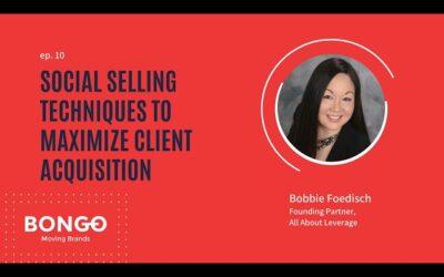 Social Selling Techniques to Maximize Client Acquisition